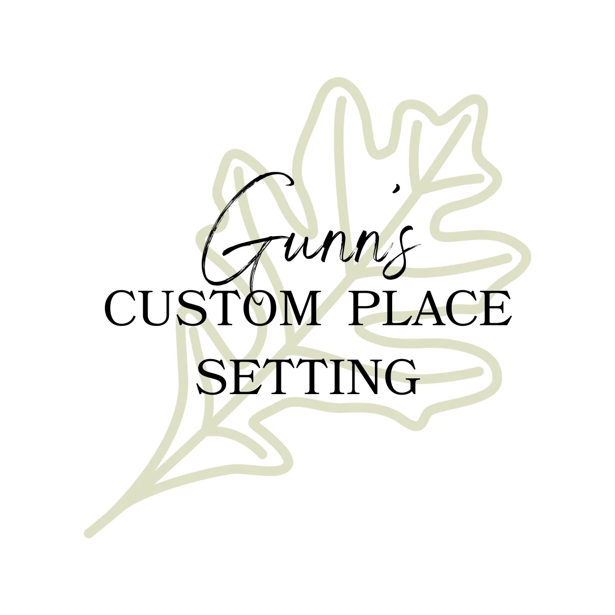Gunn Custom Place Setting